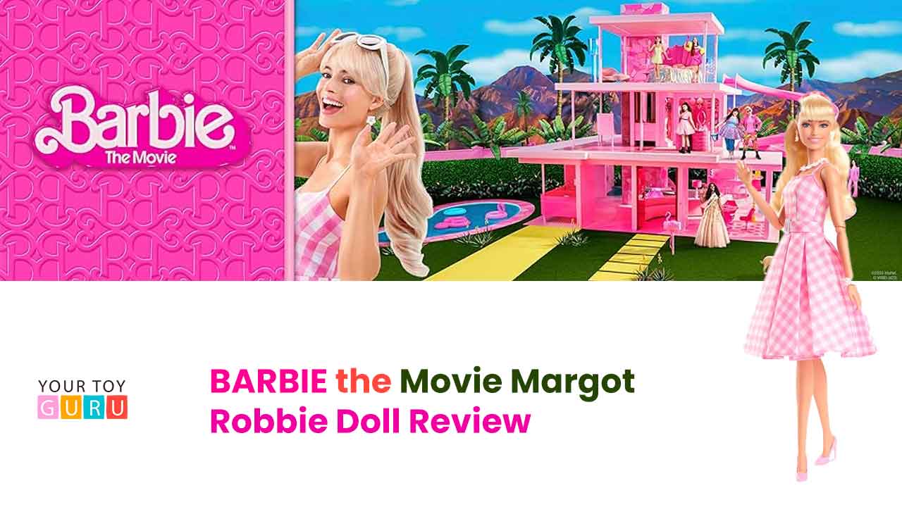 Margot Robbie Barbie Doll Review